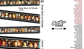 スナップショット - Snap Shot On Parade vol.1 - 無料エロ動画付き（サンプル動画）