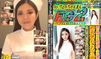 憧れのS級美人メンエス嬢が可憐なナースコスで過激に誘惑!! 濃厚な乳首舐めとおチンポねぶりに完堕ち～自ら騎乗位で腰振りピストンの究極快感中出しセックス!!