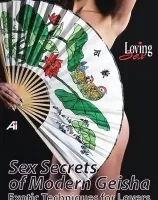 Sex Secrets of Modern Geisha