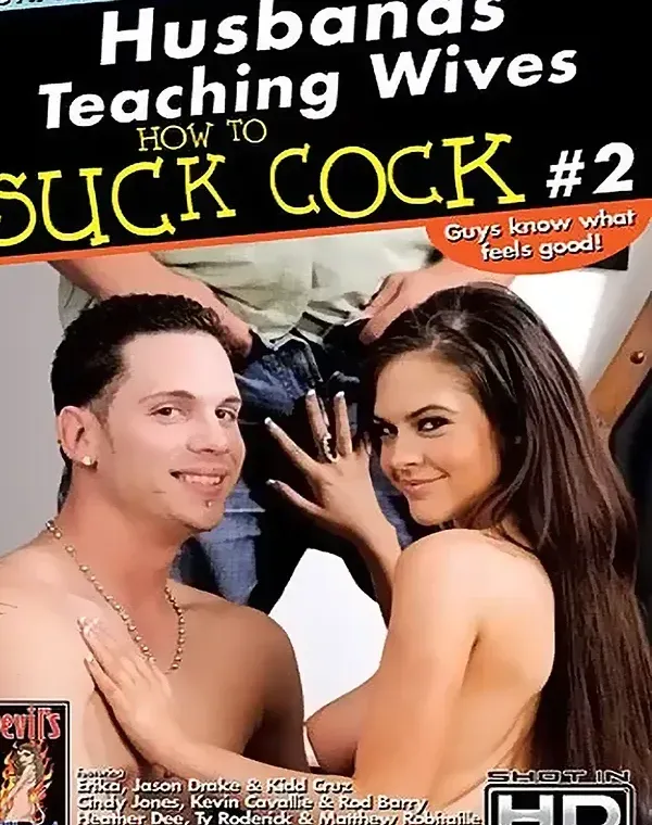Husbands Teaching Wives How To Suck Cock 2ダウンロード
