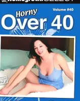 Horny Over 40 Vol. 40