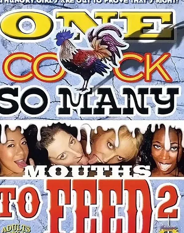 One Cock So Many Mouths To Feed 2ダウンロード