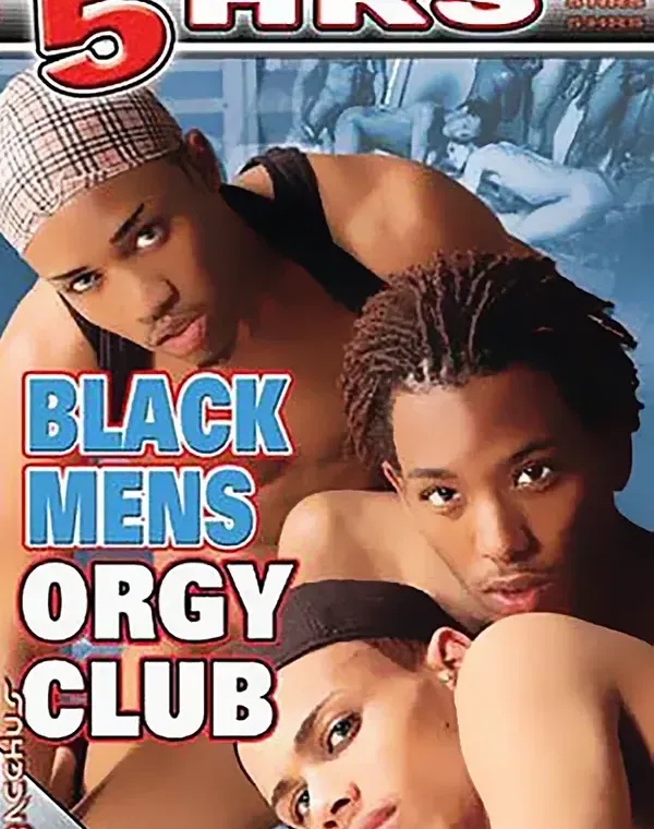 Black Mens Orgy Club (5 Hours DVD)ダウンロード