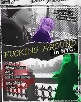 ファッキング アラウンド イン NYC (2枚組)