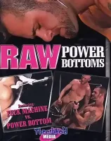 Raw: Power Bottoms