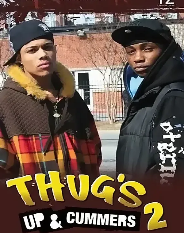 Thug's Up & Cummers 2ダウンロード
