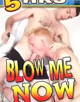 Blow Me Now (5 Hours DVD)