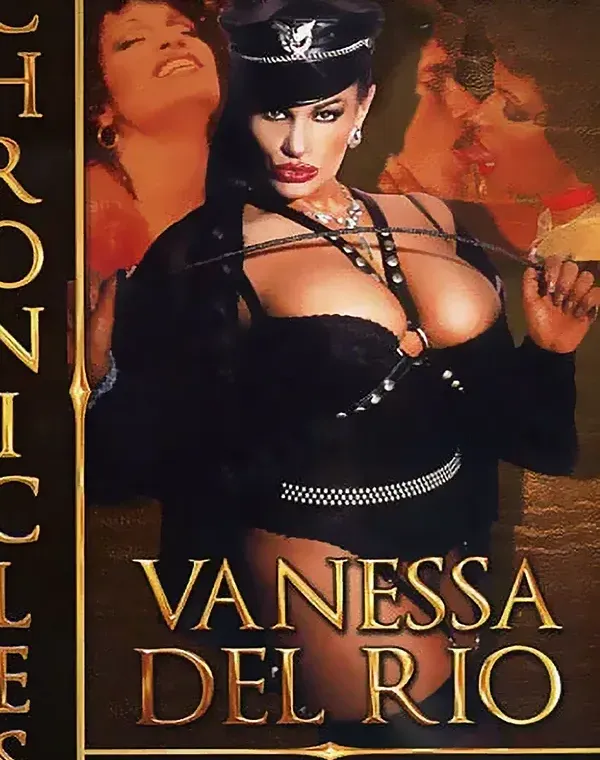 Chronicles: Vanessa Del Rio (3 DVD Set)ダウンロード