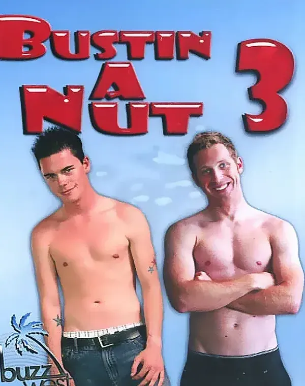 Bustin A Nut 3ダウンロード