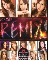 ステージ2リミックス: 総勢12名の美女が魅せる激エロFUCK! ( ブルーレイ版 )