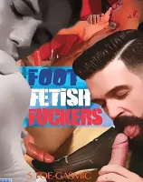 フット フェティッシュ ファッカーズ