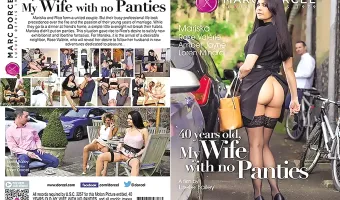 40 Years Old, My Wife With No Panties