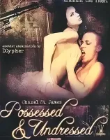 Possessed & Undressed