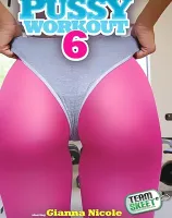 プッシー ワークアウト Vol.6
