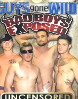 Guys Gone Wild: バッ ド ボーイズ エクスポーズド