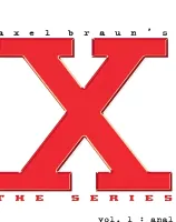 アクセル ブラウンズ X ザ シリーズ Vol.1 : アナル