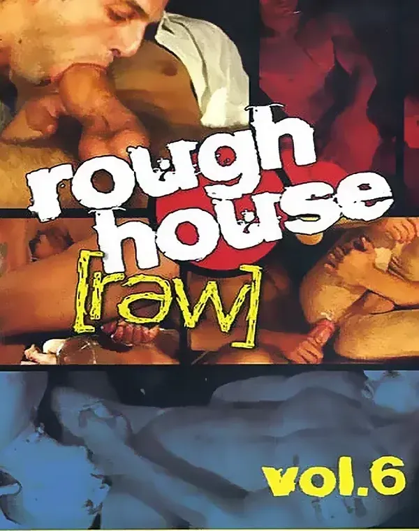 Rough House Raw 6ダウンロード