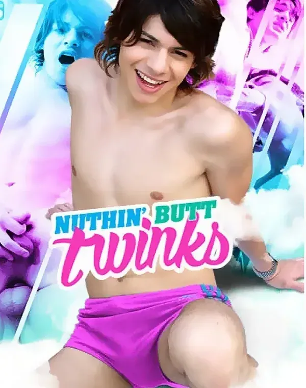 Nuthin' Butt Twinksダウンロード