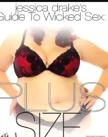 ジェシカ ドレイクズ ガイド トゥー Wicked セックス: プラス サイズ