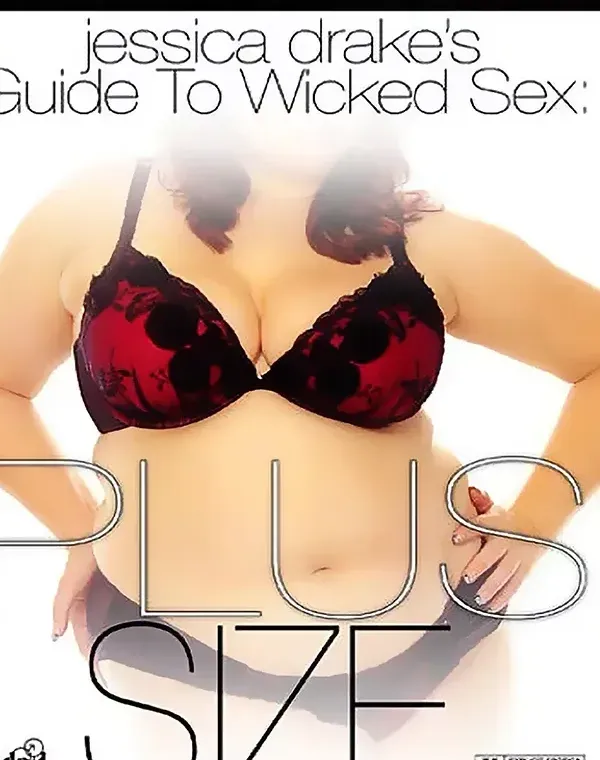 Jessica Drake's Guide To Wicked Sex: Plus Sizeダウンロード