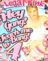 Hey Gang! Teach Me To Bang 4