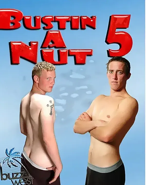 Bustin A Nut 5ダウンロード