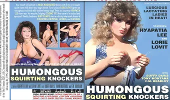 Humongous Squirting Knockers