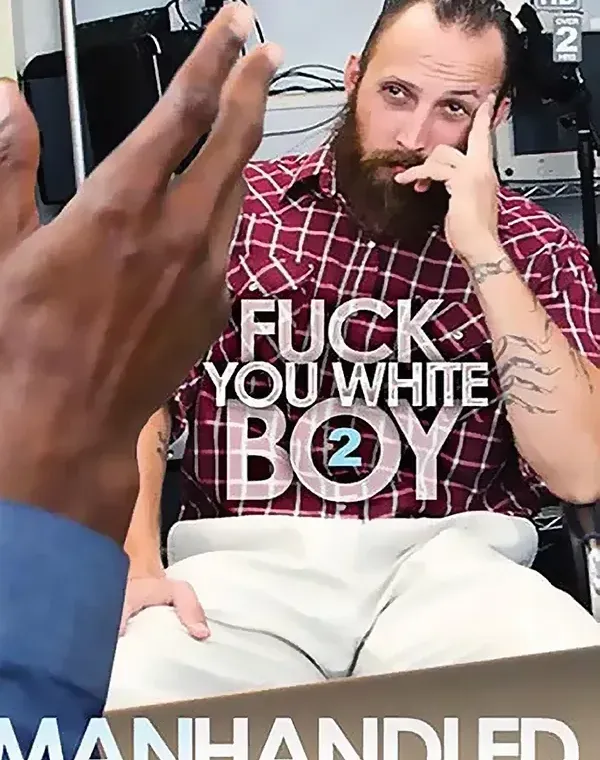 Fuck You White Boy 2ダウンロード