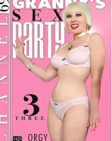 グラニーズ セックス パティー Vol.3