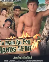 ハンズ イン ザ ファイアー (La Main Au Feu)
