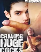 Craving Huge Cocks