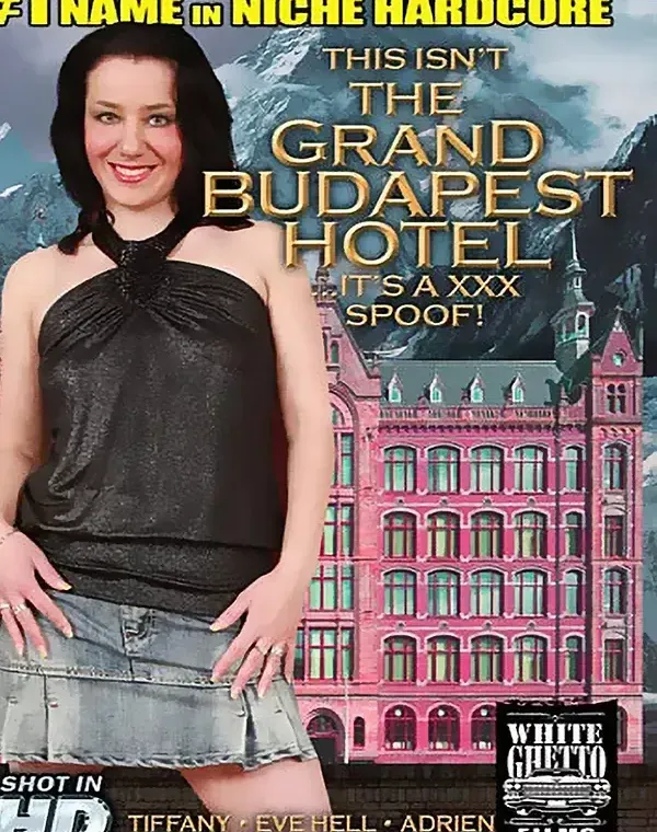 This Isn't The Grand Budapest Hotel It's A XXX Spoofダウンロード