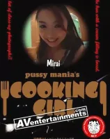 Pussy Mania\'s Cooking Girl Mirai
