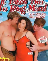 It takes two to bang mom !