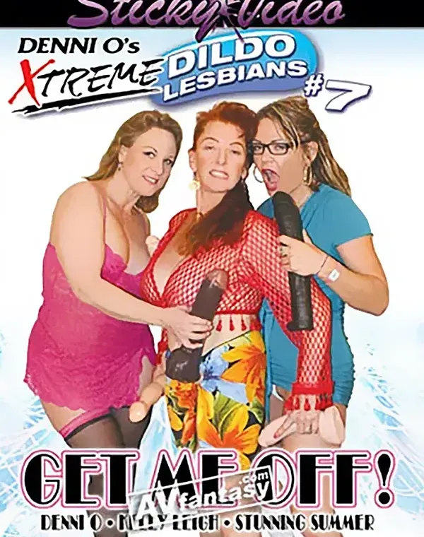 Denni O's Xtreme Dildo Lesbians 7: Get Me Offダウンロード