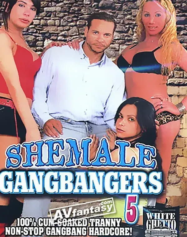 Shemale Gangbangers 5ダウンロード