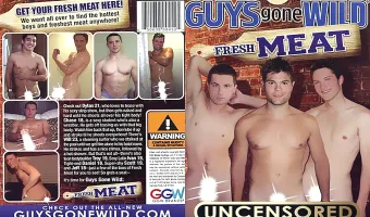 Guys Gone Wild: Fresh Meat