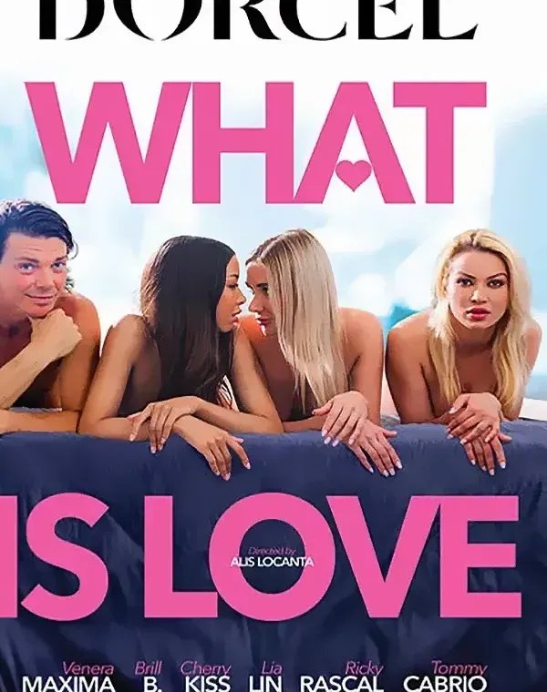 What Is Loveダウンロード