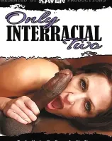 Only Interracial 2