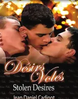 Desirs Voles (Stolen Desires)