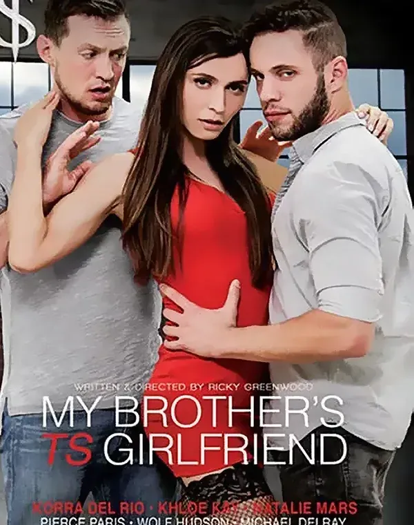 My Brother's TS Girlfriendダウンロード