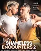 Shameless Encounters 2