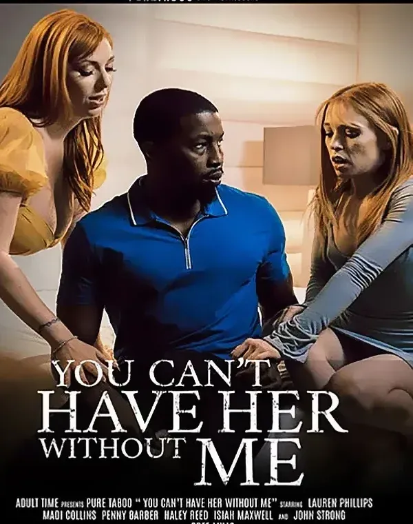 You Can't Have Her Without Meダウンロード