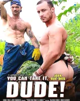You Can Take It Dude