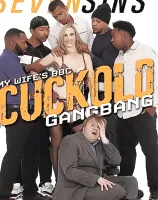 My Wife's BBC Cuckold Gangbang