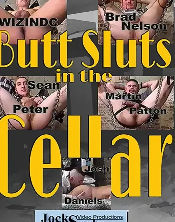 Butt Sluts In The Cellarダウンロード