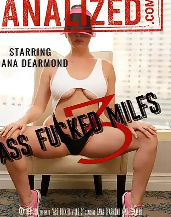 Ass Fucked MILFs 3ダウンロード