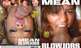 Mean Blowjobs