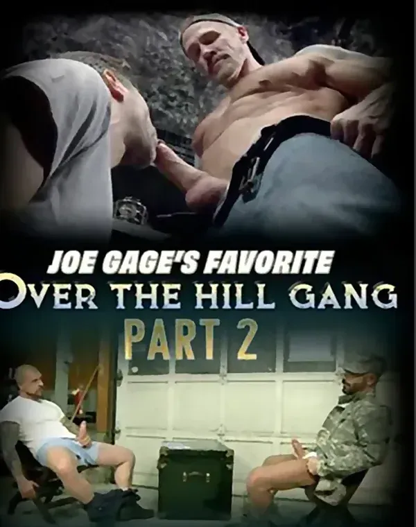 Joe Gage's Favorite Over The Hill Gang 2ダウンロード