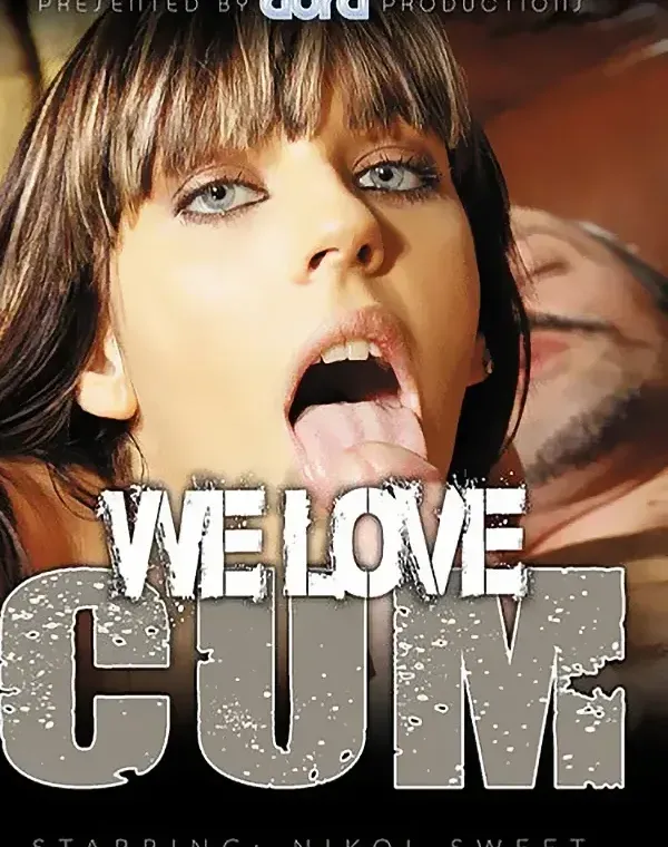 We Love Cumダウンロード
